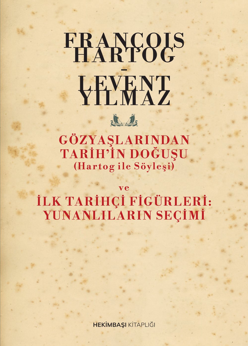 Gözyaşlarından Tarih’in Doğuşu — kapak